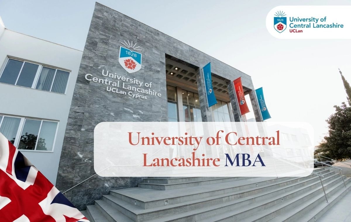 University of Central Lancashire MBA: Fees, Ranking, Requirement and Placement with Salary